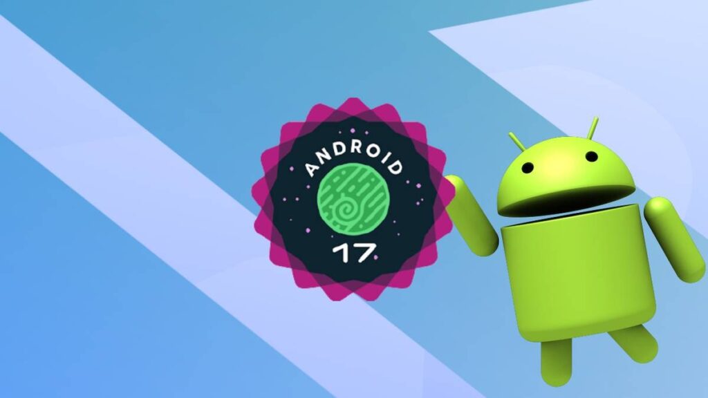5 tính năng đột phá trên Android 17 sắp được Google hé lộ tại "The Android Show"
