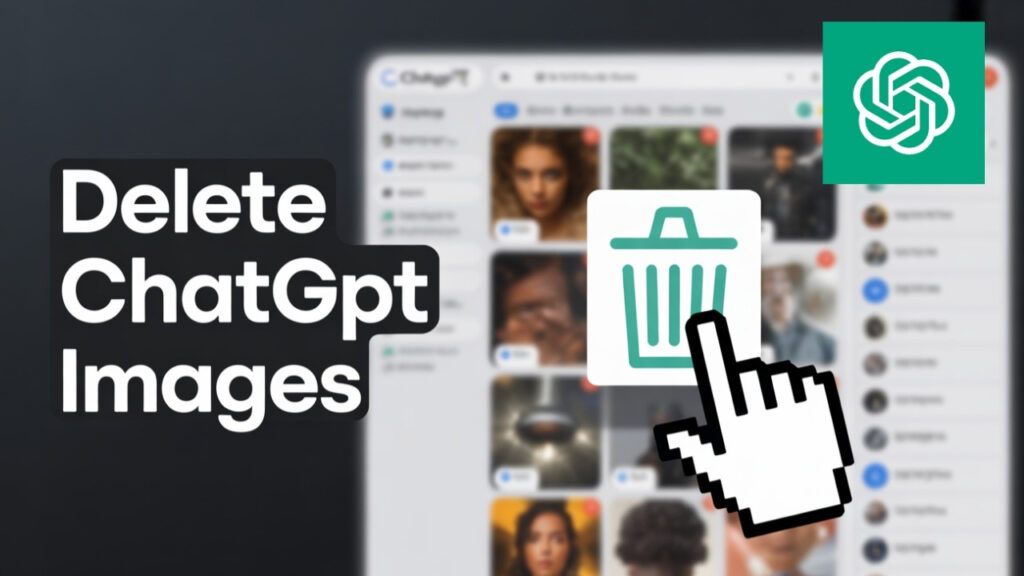 Cách xóa ảnh cũ trong ChatGPT khi không có nút Delete