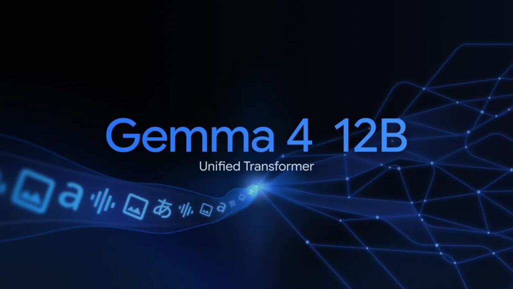 Google ra mắt Gemma 4 12B: Mô hình AI đa phương thức chạy trực tiếp trên laptop